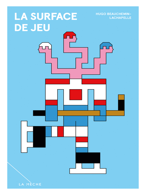 Title details for La surface de jeu by Hugo Beauchemin-Lachapelle - Available